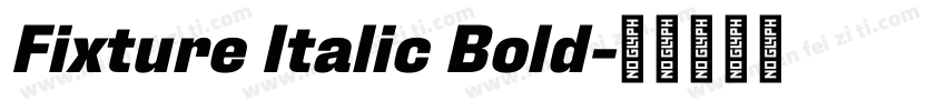 Fixture Italic Bold字体转换